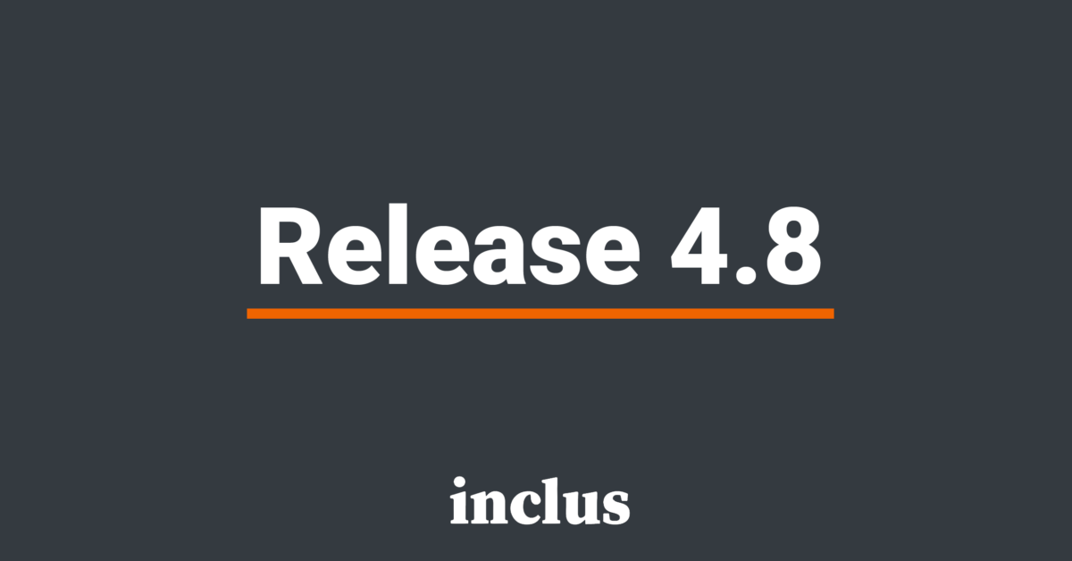 Inclus Release 4.8